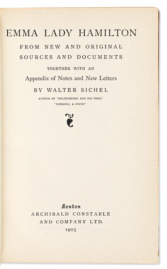 Sichel, Walter (1855-1933) Emma Lady Hamilton from New and Original Sources and Documents, in a Cosway-style Binding.
